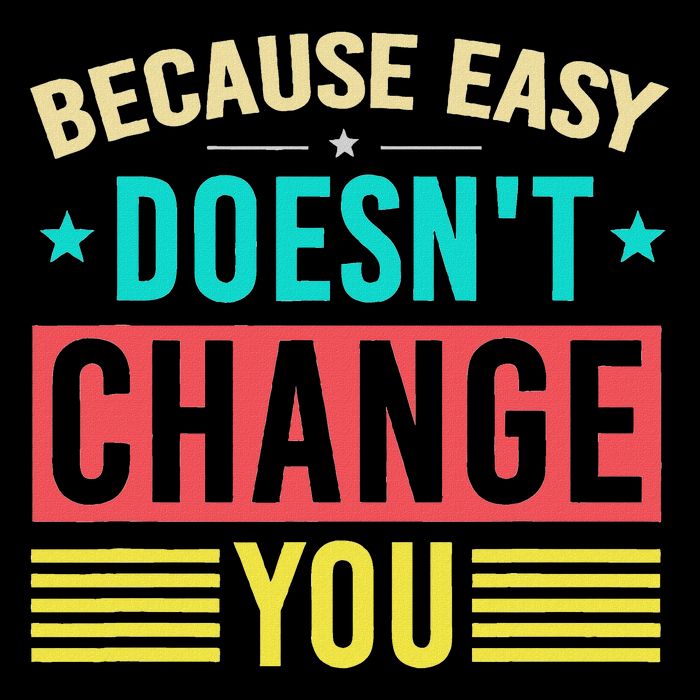 Because Easy Doesn't Change You If It Doesn't Challenge You Performance Long Sleeve Polo