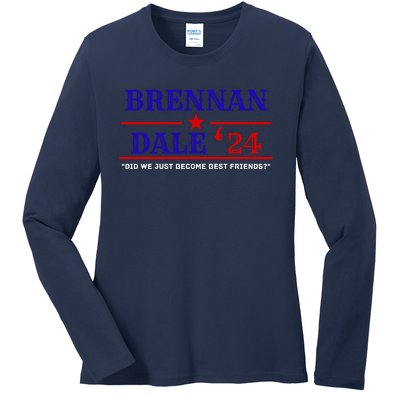 Brennan Election Dale 2024 DID WE JUST BECOME BEST FRIENDS Ladies Long Sleeve Shirt