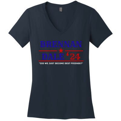 Brennan Election Dale 2024 DID WE JUST BECOME BEST FRIENDS Women's V-Neck T-Shirt