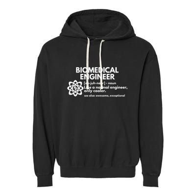 Biomedical Engineer Definition Funny Engineering Gift Garment-Dyed Fleece Hoodie