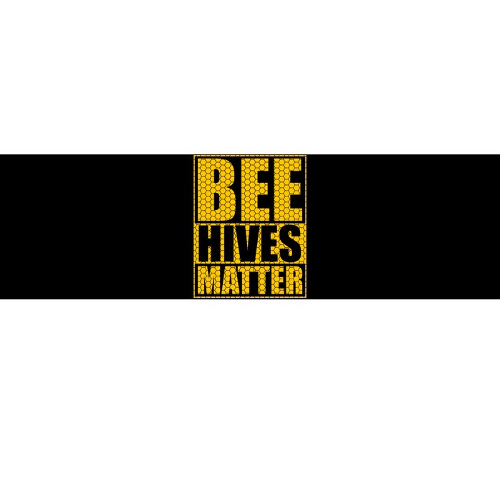 Bee Hives Matter Bumper Sticker