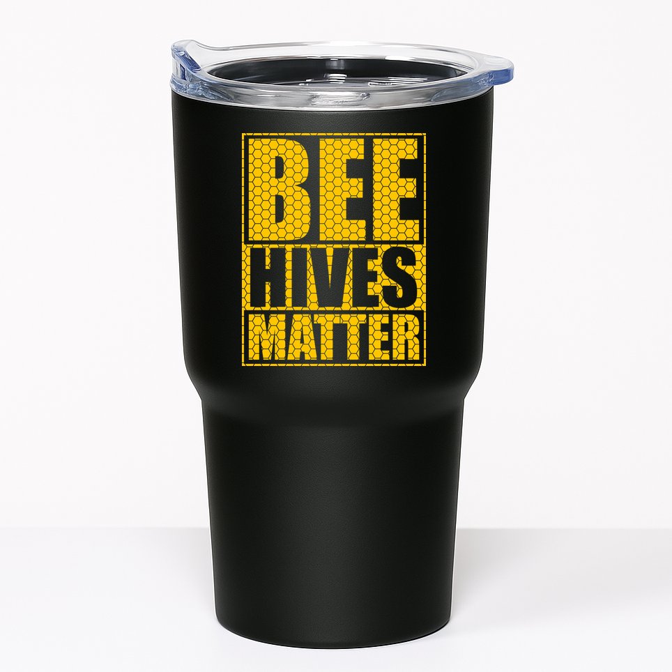 Bee Hives Matter Tumbler