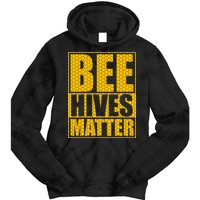 Bee Hives Matter Tie Dye Hoodie