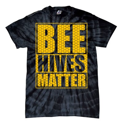 Bee Hives Matter Tie-Dye T-Shirt