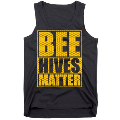 Bee Hives Matter Tank Top