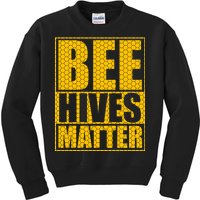 Bee Hives Matter Kids Sweatshirt