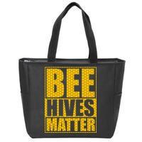 Bee Hives Matter Zip Tote Bag