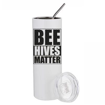 Bee Hives Matter Stainless Steel Tumbler