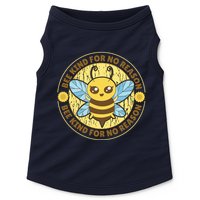 Bee Kind For No Reason Doggie Tank
