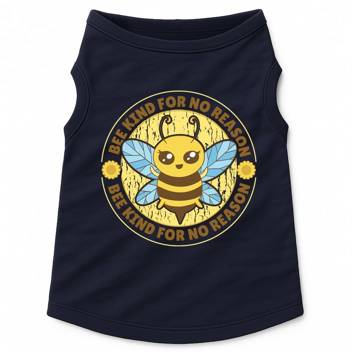 Bee Kind For No Reason Doggie Tank