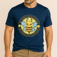 Bee Kind For No Reason Performance Shirt