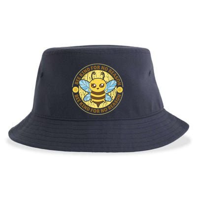 Bee Kind For No Reason Sustainable Bucket Hat