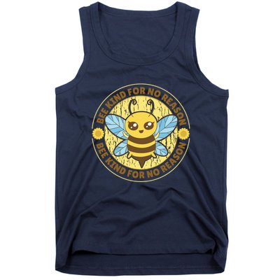 Bee Kind For No Reason Tank Top
