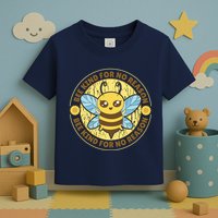 Bee Kind For No Reason Toddler T-Shirt