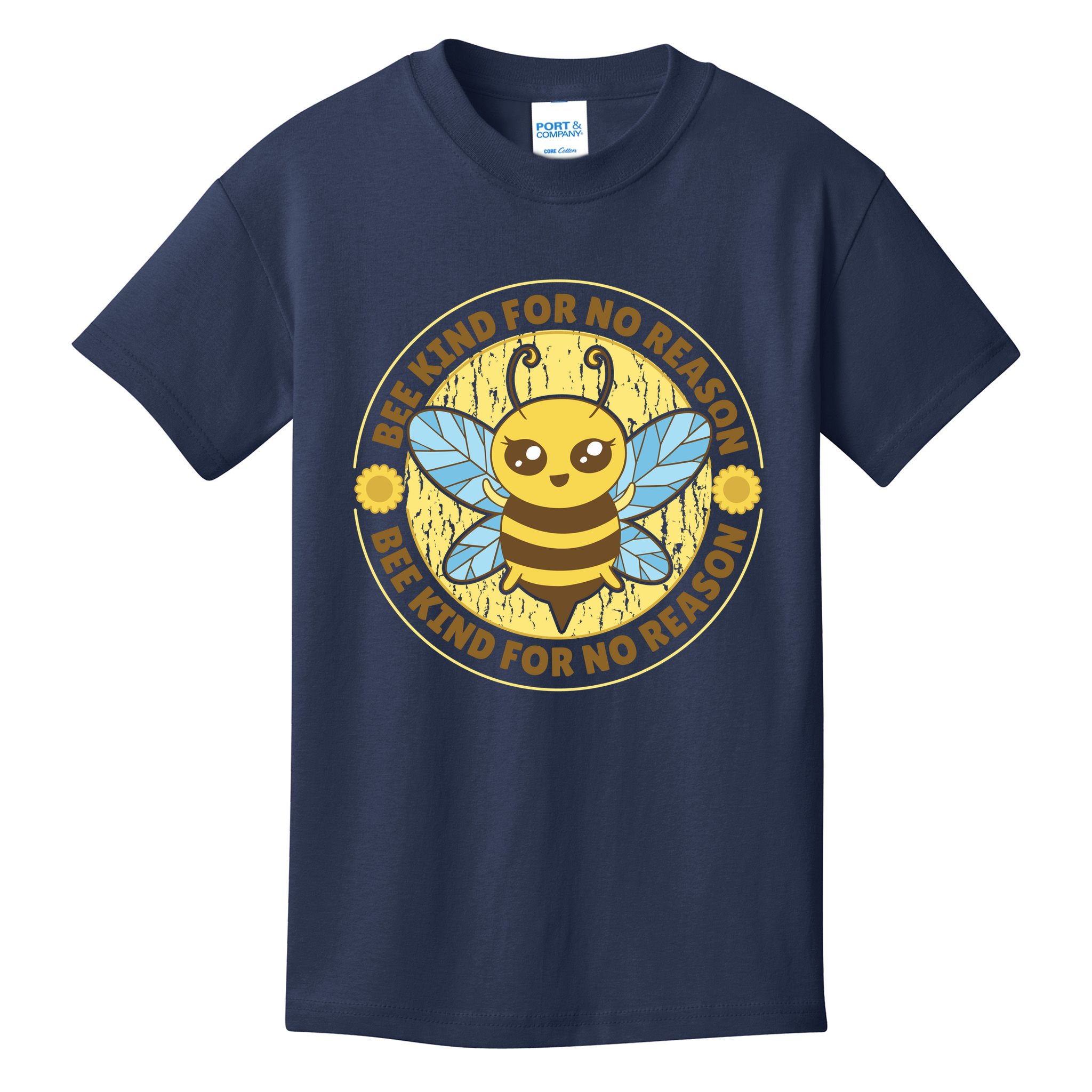 Bee Kind For No Reason Kids T-Shirt