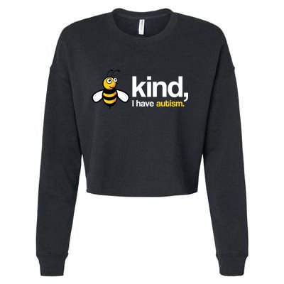 Bee Kind I Have Autism Cropped Pullover Crew