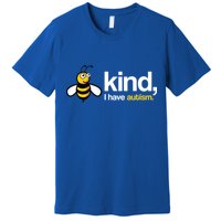 Bee Kind I Have Autism Premium T-Shirt