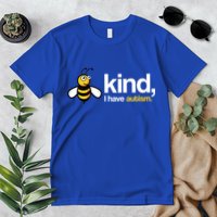 Bee Kind I Have Autism Premium T-Shirt