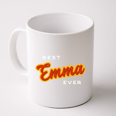 Best Emma Ever Funny Couples Humor Lovers Sarcastic Name Gift Coffee Mug