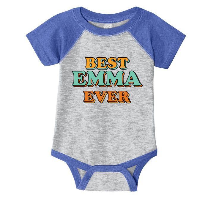 Best Emma Ever Funny Name Humor Nickname Sarcastic Friends Great Gift Infant Baby Jersey Bodysuit