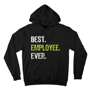 Best Employee Ever Employee Of The Month Hoodie