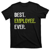 Best Employee Ever Employee Of The Month T-Shirt