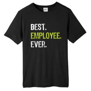 Best Employee Ever Employee Of The Month Tall Fusion ChromaSoft Performance T-Shirt