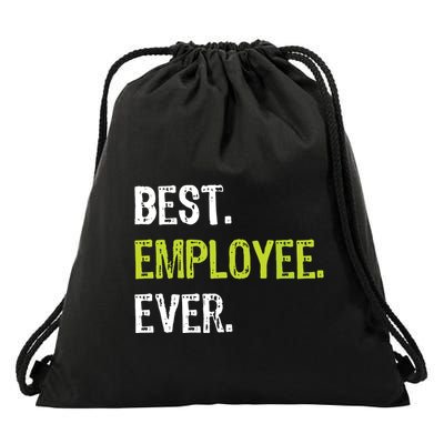 Best Employee Ever Employee Of The Month Drawstring Bag
