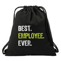 Best Employee Ever Employee Of The Month Drawstring Bag