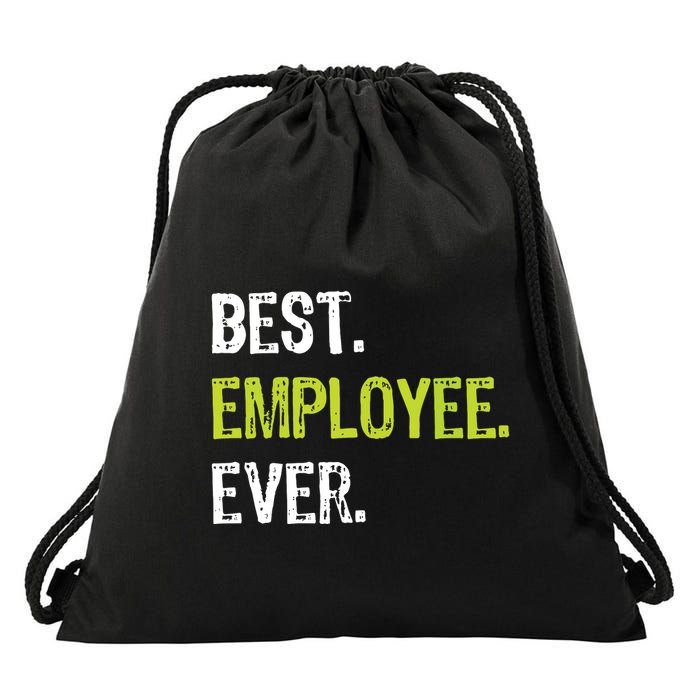 Best Employee Ever Employee Of The Month Drawstring Bag