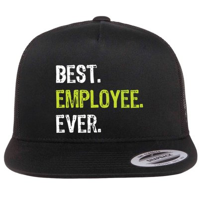 Best Employee Ever Employee Of The Month Flatbill Hat