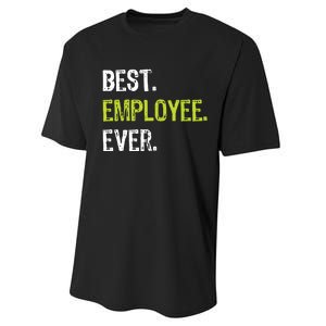 Best Employee Ever Employee Of The Month Performance Sprint T-Shirt