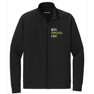 Best Employee Ever Employee Of The Month Stretch Full-Zip Cadet Jacket