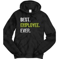 Best Employee Ever Employee Of The Month Tie Dye Hoodie