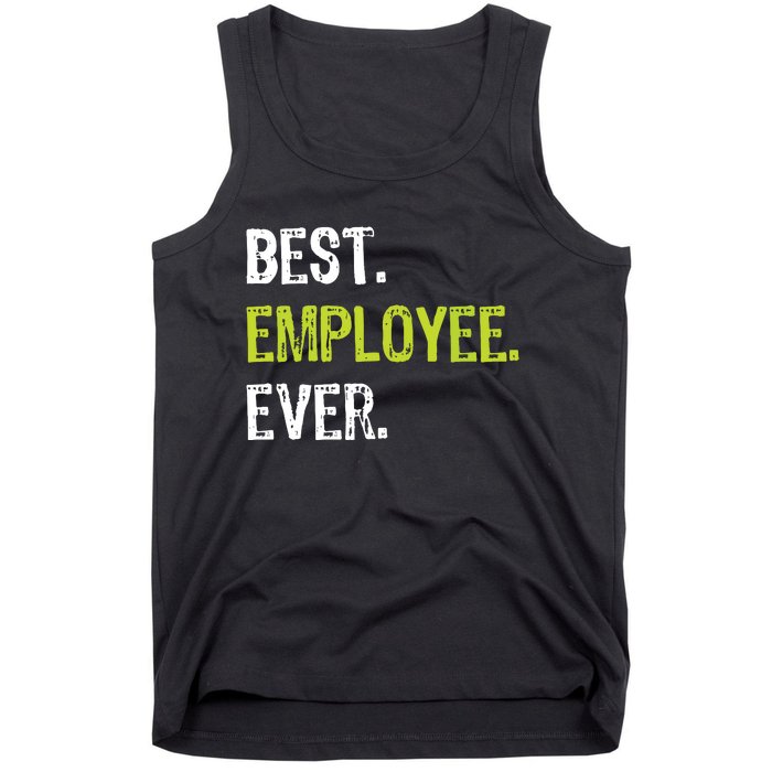 Best Employee Ever Employee Of The Month Tank Top