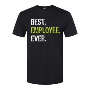 Best Employee Ever Employee Of The Month Softstyle CVC T-Shirt