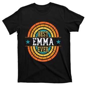 Best Emma Ever Funny Emma Name T-Shirt