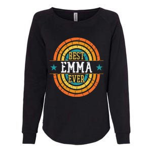 Best Emma Ever  Funny Emma Name Womens California Wash Sweatshirt