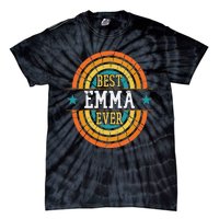 Best Emma Ever  Funny Emma Name Tie-Dye T-Shirt