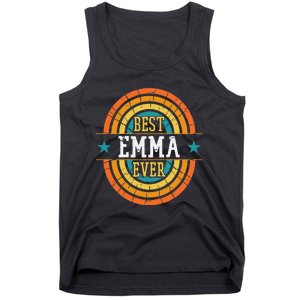 Best Emma Ever  Funny Emma Name Tank Top