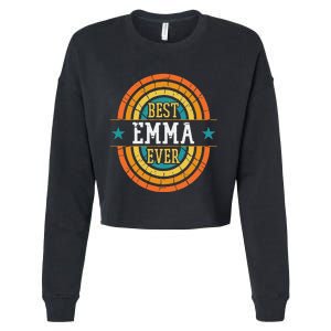 Best Emma Ever  Funny Emma Name Cropped Pullover Crew