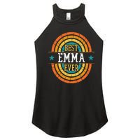 Best Emma Ever  Funny Emma Name Women's Perfect Tri Rocker Tank