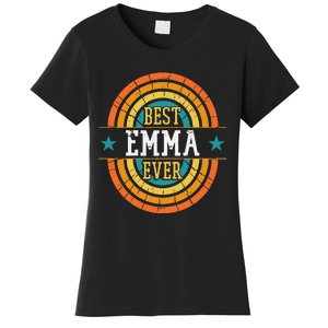 Best Emma Ever  Funny Emma Name Women's T-Shirt