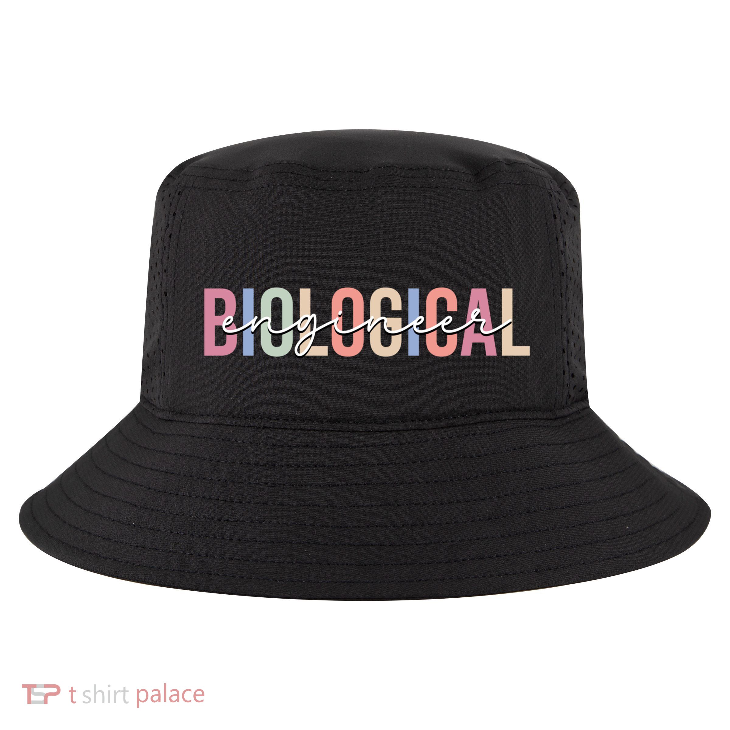 Biological Engineer Engineering Gift Cool Comfort Performance Bucket Hat