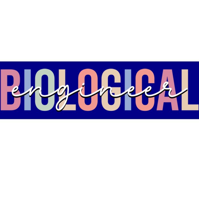 Biological Engineer Engineering Meaningful Gift Bumper Sticker