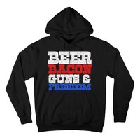 Beer Bacon Guns And Freedom Hoodie