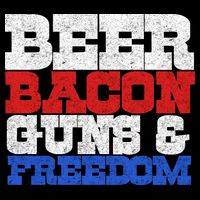 Beer Bacon Guns And Freedom Premium T-Shirt
