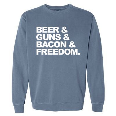 Beer Guns Bacon & Freedom Garment-Dyed Sweatshirt