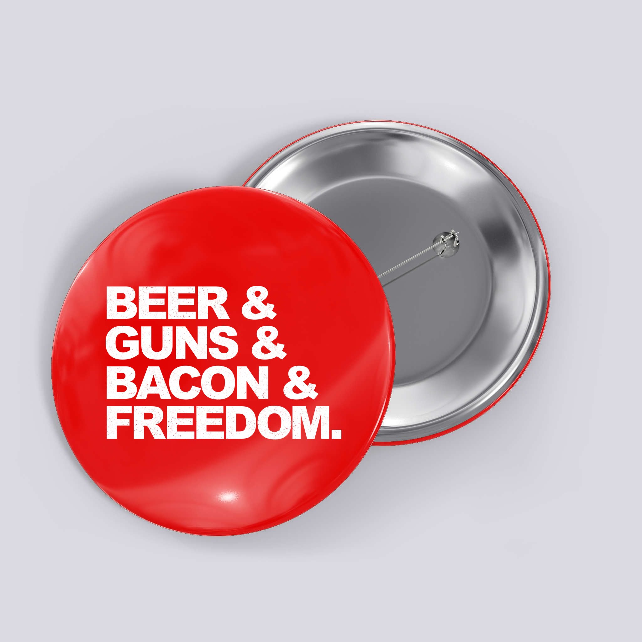 Beer Guns Bacon & Freedom Button