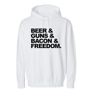 Beer Guns Bacon & Freedom Garment-Dyed Fleece Hoodie